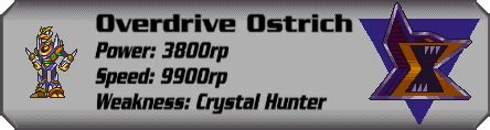 overdrive ostrich weakness.